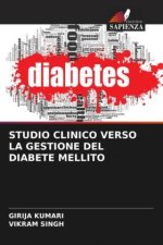 STUDIO CLINICO VERSO LA GESTIONE DEL DIABETE MELLITO
