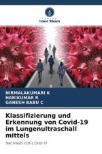 Klassifizierung und Erkennung von Covid-19 im Lungenultraschall mittels