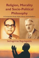 Religion, Morality and Socio-Political Philosophy