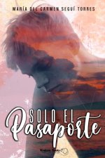 Solo el pasaporte