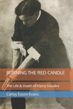Burning the Red Candle