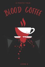 Blood Coffee