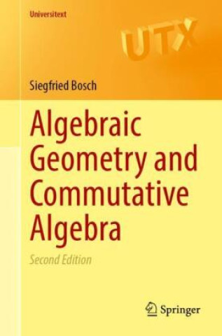 Algebraic Geometry and Commutative Algebra