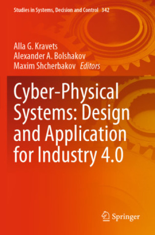 Cyber-Physical Systems: Design and Application for Industry 4.0
