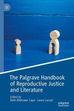 Palgrave Handbook of Reproductive Justice and Literature