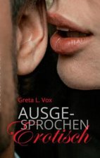 Ausgesprochen erotisch