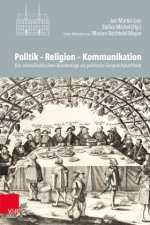 Politik -- Religion -- Kommunikation