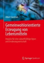Gemeinwohlorientierte Erzeugung von Lebensmitteln