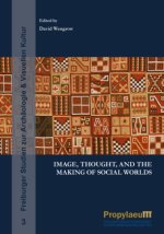 Image, Thought, and the Making of Social Worlds