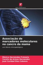 Associaç?o de marcadores moleculares no cancro da mama