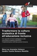 Trasformare la cultura scolastica di fronte all'educazione inclusiva