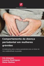 Comportamento da doença periodontal em mulheres grávidas