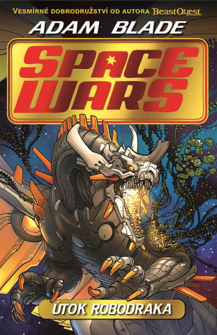 Space Wars Útok robodraka