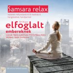 Samsara relax és meditáció elfoglalt embereknek - CD