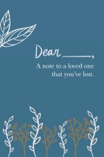 Note to a Loved One You've Lost