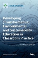 Developing (Transformative) Environmental and Sustainability Education in Classroom Practice