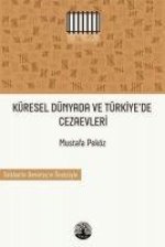 Türkiye ve Dünya Capinda Cezaevleri