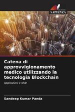 Catena di approvvigionamento medico utilizzando la tecnologia Blockchain
