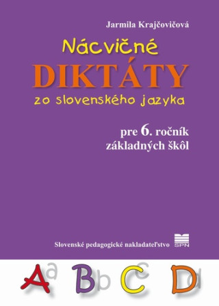 Nácvičné diktáty zo slovenského jazyka pre 6. ročník ZŠ