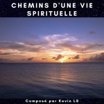 CHEMINS D UNE VIE SPIRITUELLE