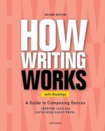 How Writing Works A Guide to Composing Genres, With Readings  (Paperback)