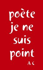 poète je ne suis point