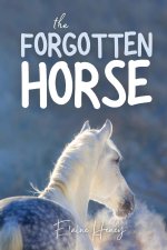 Forgotten Horse