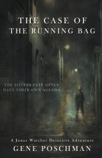 Case of the Running Bag