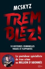 Tremblez !