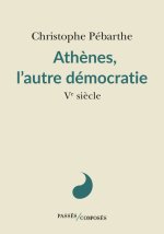Athènes, l'autre démocratie