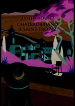 Chateaubriand à Saint-Tropez