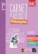 Mon carnet de réussite Philosophie Terminale - Ed. 2022 - Carnet élève