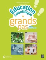 Education scientifique à grands pas -PS-MS-GS - Ressources numériques