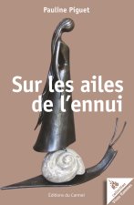 Sur les ailes de l’ennui