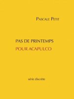 pas de printemps pour acapulco