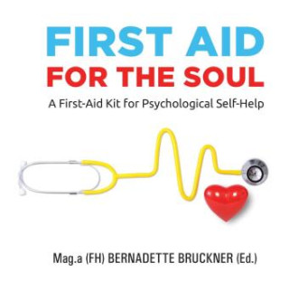 First Aid for the Soul