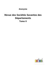 Revue des Societes Savantes des Departements