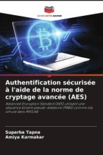 Authentification sécurisée ? l'aide de la norme de cryptage avancée (AES)