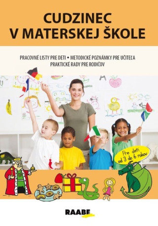 Cudzinec v materskej škole (Jana Rohová )(Brožovaná)