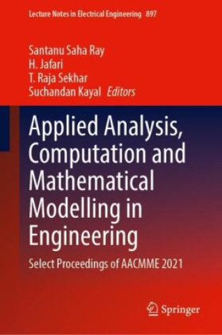 Applied Analysis, Computation and Mathematical Modelling in Engineering