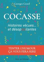 Cocasse, histoires vEcues et dEsopOilantes