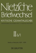 Briefe an Nietzsche, Januar 1875 - Juni 1877