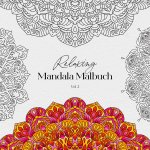 Relaxing Mandala Malbuch Vol. 2