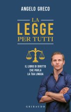 legge per tutti. Il libro di diritto che parla la tua lingua
