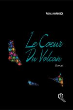 Le c ur du volcan