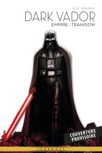 La Légende de Dark Vador T09 : Trahison