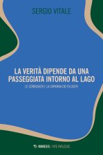 verità dipende da una passeggiata intorno al lago. Le Corbusier e la capanna dei filosofi