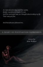 Diary of Postpartum Depression
