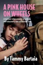 Pink House On Wheels