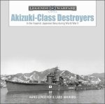 Akizuki-Class Destroyers: In the Imperial Japanese Navy during World War II